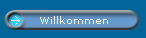 Willkommen